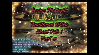 George Pickingill + Traditional Witch Shout Outs !  @ScarletRavenswood & Blade and Broom -Part 49-