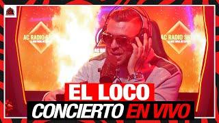 El Loco: Concierto En Vivo en AC RADIO SHOW|