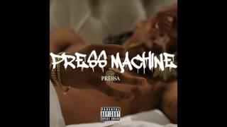 Pressa - She So Pretty ( Press Machine )