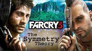 Far Cry 3 - The Symmetry Theory