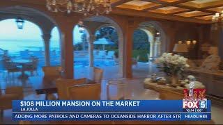 La Jolla mansion on sale for $108M looks to shatter San Diego County record