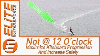 Not @ 12 O'clock-  Maximize Kiteboarding Progression and Increase Safety