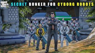 GTA 5 : MICHAEL BUYING SECRET BUNKER FOR CYBORG ROBOTS || BB GAMING