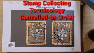 Stamp Collecting Terminology: Cancelled-To-Order (CTO)