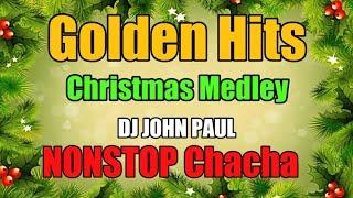 Golden Hits Christmas Medley - DJ John Paul REMIX | Nonstop Cha Cha