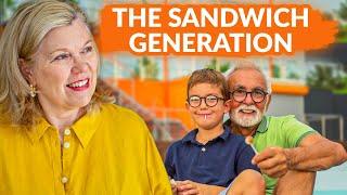 Living Life In the Middle - Lessons Learned as The Sandwich Generation