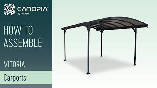 How to Assemble Vitoria™ 5000 Carport | Canopia by Palram