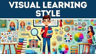 Visual Learning Style (Explained in 3 Minutes)