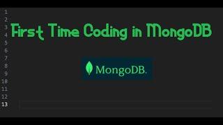 First Coding In MongoDB