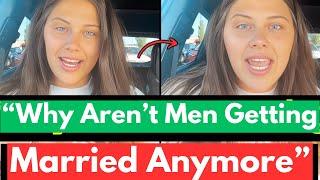 Why Aren't Men "GETTING MARRIED" Anymore | Men "GIVING UP" On Marriage