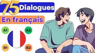 75 Dialogues pour Apprendre le Français Facilement