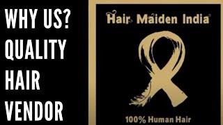 Why Use Raw Hair From Hair Maiden India ?