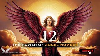 Angel Number 12 Unveiled: What This Divine Message Means for Your Life Journey! 