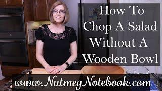 How To Make A Chopped Salad Without A Wooden Bowl