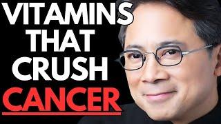 5 VITAMINS That Kill Cancer and Burn Fat Dr. William Li