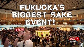  LIVE: Exploring Fukuoka's Biggest Sake Event: & SAKE FUKUOKA 2024! / 九州最大級の酒と食のイベント