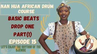 African Drum Course EP15 Basic Beats (Drop One 1) 非洲鼓课堂 第十五章:基本节拍 (Drop One1)