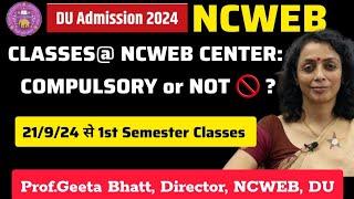 DU NCWEB 1st Sem.Classes : Anti Ragging Affidavit ? ll Classes करना Compulsary है? ll Orientation