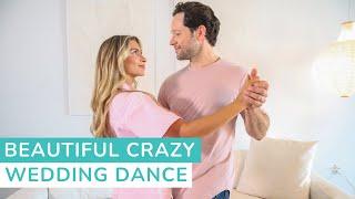 Beautiful Crazy - Luke Combs | First Dance Choreography | Wedding Dance Lessons Online #wedding