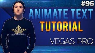 Sony Vegas Pro 13: How To Animate Text (Hilarious Ending) - Tutorial #96