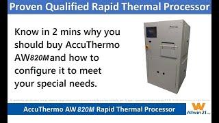 Why Allwin21 AccuThermo AW820M Rapid Thermal Processor,originated from AG Associates Heatpulse 610