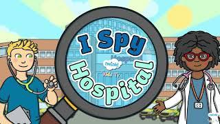 I Spy at the Hospital | Interactive Games For Kids | Learn About Hospitals!