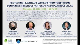 Protecting Healthcare Workers and Patients from Toilet Plume with Hazardous Pathogens and Drugs