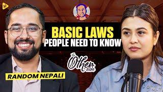 Basic laws every Nepali should know - ​⁠@RandomNepaliReal | THE OTHERSIDE PODCAST