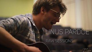 Linus Pardoe | RaW Sessions