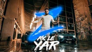 Z - AX LE YAR (Official Music Video)