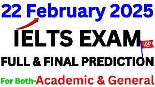 22 FEBRUARY 2025 IELTS EXAM PREDICTION | IELTS | IDP & BC