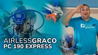 Conheça a GRACO PC190 airless