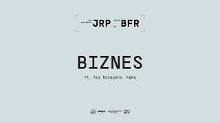 Jan-Rapowanie - BIZNES ft. Kaz Bałagane, KęKę