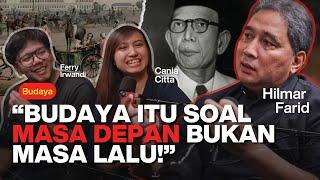 Salah Kaprah Memahami Kebudayaan! | Hilmar Farid