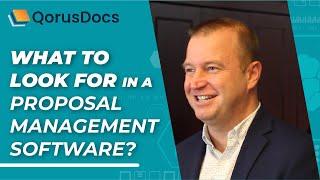 QorusDocs | What to Look For in a Proposal Management Software