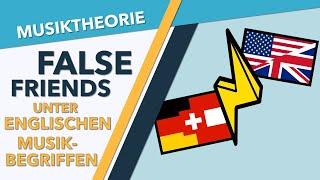 False Friends | Missverständliche englische Musikbegriffe