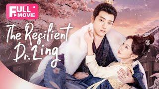 【FULL MOVIE】The Resilient Dr. Ling | Modern Female Doctor Transmigrates to Save Love | 锦医风华