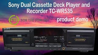 SONY DUAL CASSETTE DECK PLAYER AND RECORDER WITH AUTO REVERSE TC-WR535 PRODUCT DEMO