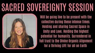 Sacred Sovereignty Meditative Energy Session with Messages for Divine Feminine and Divine Masculine