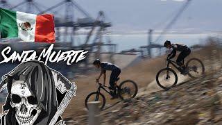 SANTA MUERTE - Urban Mountain Bike Riding in Ensenada