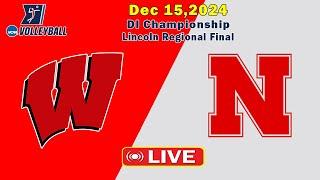 Wisconsin vs Nebraska [FULL MATCH] (Regional Final) Dec 15, 2024 | NCAA Women's Volleyball 2024