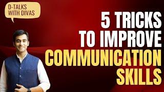 5 Tricks For Improving Communication Skills | Learn Public Speaking LIVE with Divas Gupta