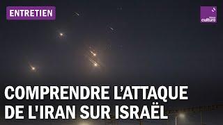 Attaque de l'Iran sur Israël : un nouveau chapitre de la guerre au Proche-Orient