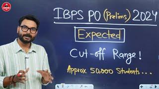  IBPS PO Expected Cut Off 2024 | IBPS PO Cut Off Analysis by Saurav Singh