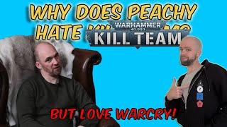 Why Does Peachy Hate Kill Team?