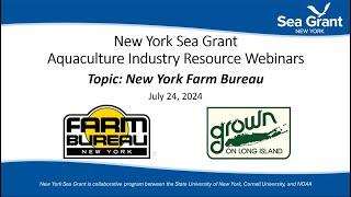 New York Farm Bureau — NYSG Aquaculture Industry Resource Webinar Series (July 2024)