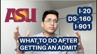 I-20, DS-160, I-901 FOR F-1 VISA | THINGS TO DO AFTER RECEIVING AN ADMIT