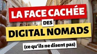 La face cachée des DIGITAL NOMADS (ce qu'ils ne disent jamais)