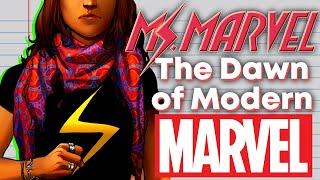 Ms. Marvel: The Dawn of Modern Marvel