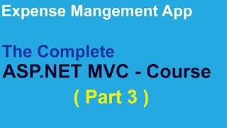 Learn ASP.NET MVC (.NET 6) - Complete Course - Part 3